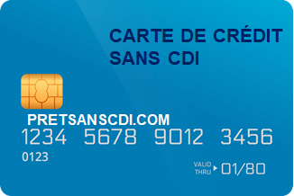 CARTE DE CRÉDIT SANS CDI