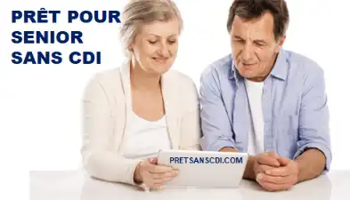 PRÊT POUR SENIOR SANS CDI